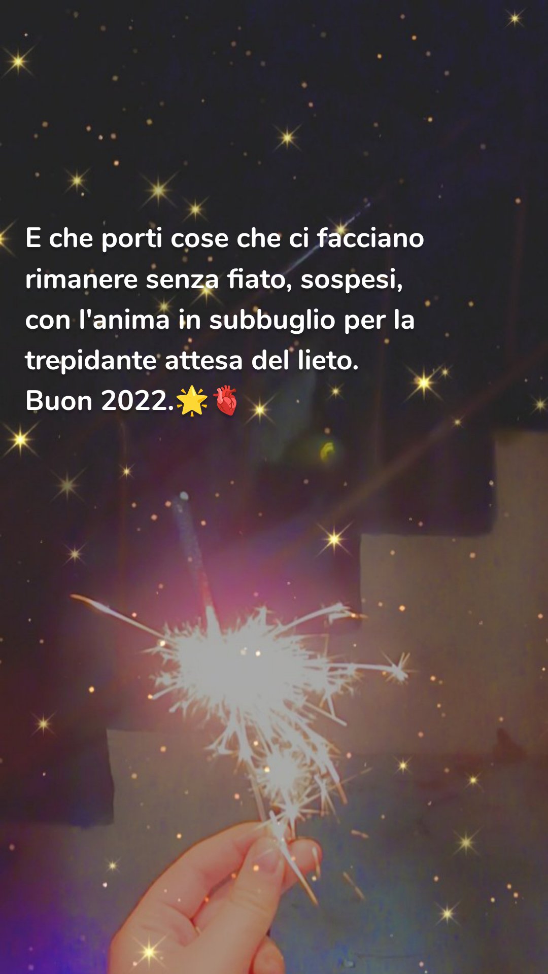 E che porti cose che ci facciano rimanere senza fiato, sospesi, con l'anima in subbuglio per la trepidante attesa del lieto.
Buon 2022.🌟🫀
